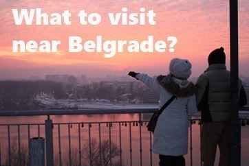 what-to-visit-near-belgrade